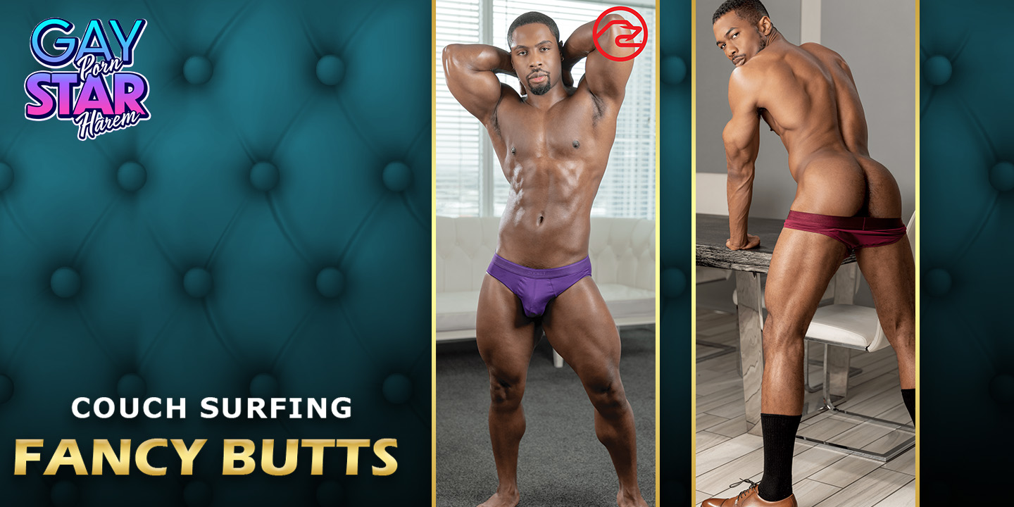 Gay Porn Star Harem – Event: Couch Surfing Fancy Butts (26 January 2024 → 31 January 2024)